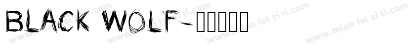 Black Wolf字体转换